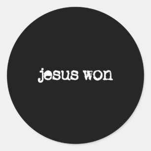 Jesus hat gewonnen Christliches Sprichwort Glaube Runder Aufkleber