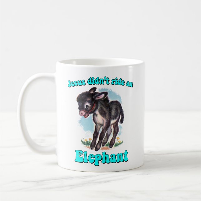 Jesus hat keinen Elefanten gefahren Kaffeetasse (Links)
