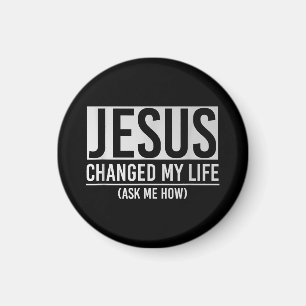 Jesus hat mein Leben verändert und mir Gefragt, wi Magnet