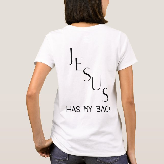 Jesus hat meinen Rücken T-Shirt (Rückseite)