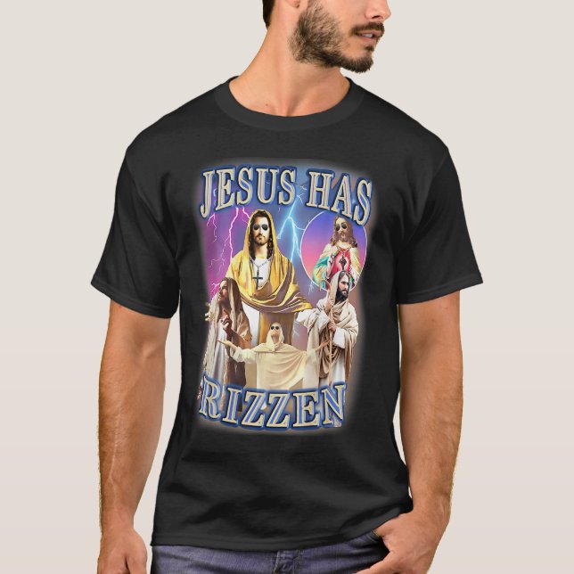 Jesus hat Rizzen - er ist Rizzen Jesus Rizz T-Shirt (Vorderseite)