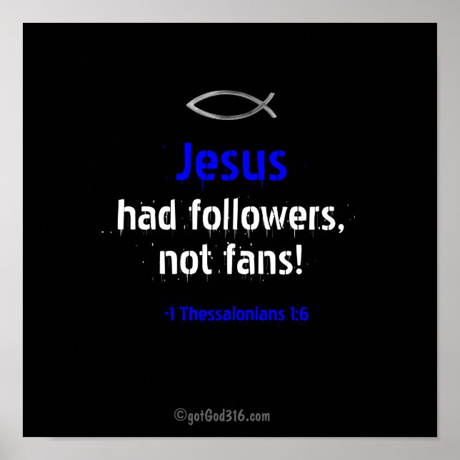 Jesus hatte Anhänger gotGod316.com Scripture Poster (Vorne)