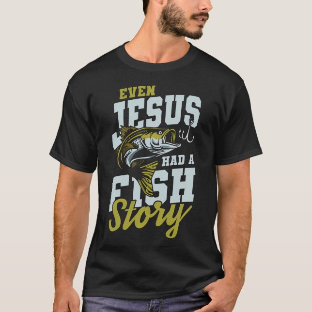 Jesus hatte Fischgeschichte T-Shirt (Vorderseite)