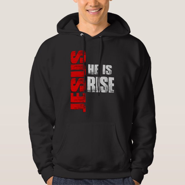 Jesus he is Risen Hoodie (Vorderseite)