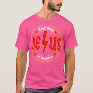 Jesus Highway to Heaven Christlich Bible Verse Fai T-Shirt