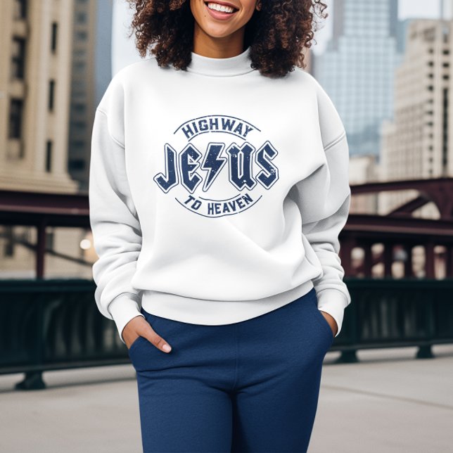 Jesus Highway zum Himmel Sweatshirt (Von Creator hochgeladen)