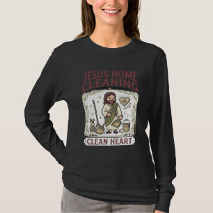Jesus Home Reinigung Sauberes Herz Jesus Home Rein T-Shirt