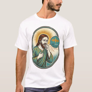 Jesus hustet mittlere Sprachnotiz Audio-Nachricht T-Shirt