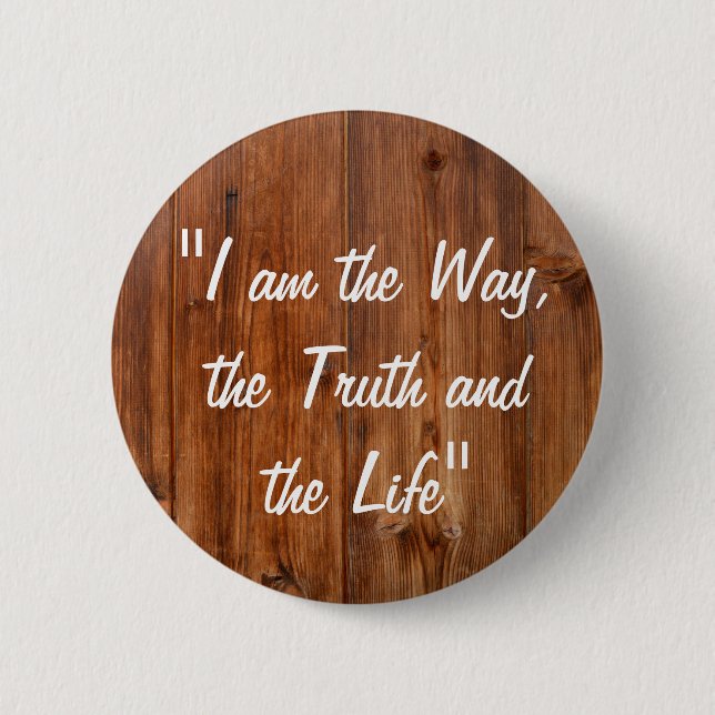 Jesus ich bin der Button der Way Bible Verse (Vorderseite)