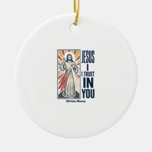 Jesus ich vertraue auf Dich Divine Mercy Shirt Des Keramik Ornament
