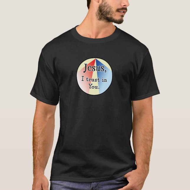 Jesus, ich vertraue auf dich: Göttliche Barmherzig T-Shirt (Vorderseite)