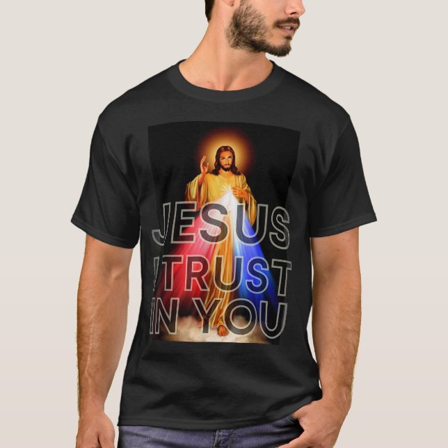 Jesus ich vertraue auf dich göttliche Gnade Grafik T-Shirt (Vorderseite)