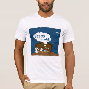 Jésus, il fait froid ! T-shirt d'humour de Noël