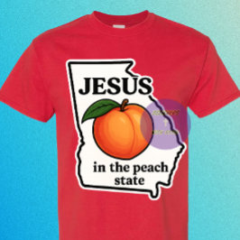 Jesus im Pfirsichstaat - Christlich T-Shirt