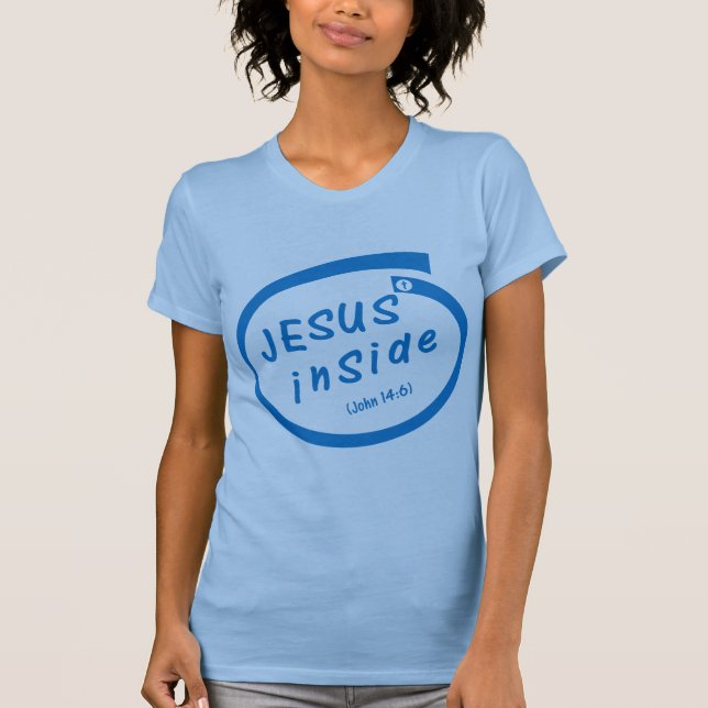Jesus inside (John 14:6) T-Shirt (Vorderseite)