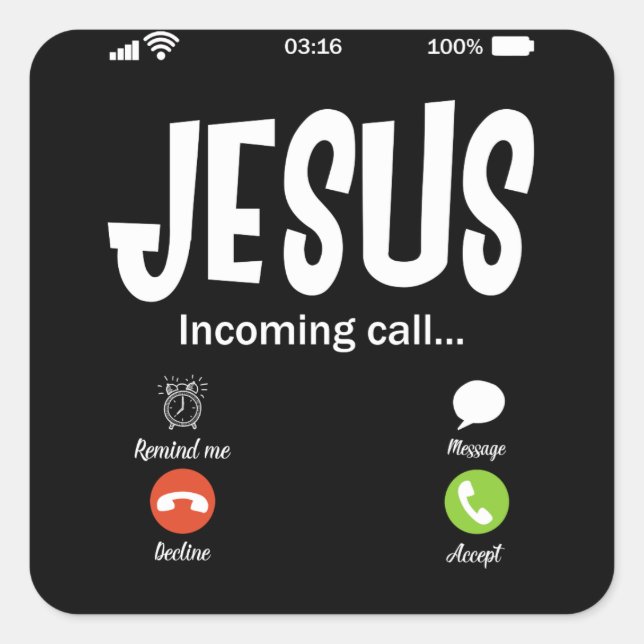 Jesus Is Calling Incoming Call Christian Quadratischer Aufkleber (Vorderseite)
