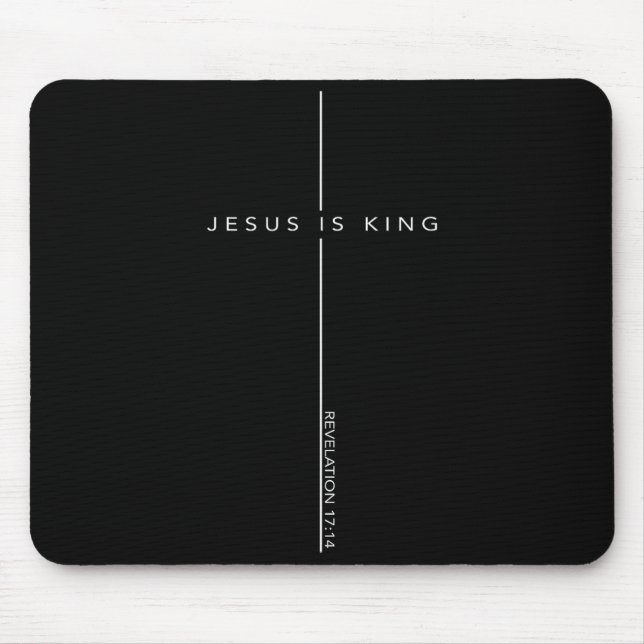 Jesus Is King Cross Christian Faith Bible Verse  Mousepad (Vorne)