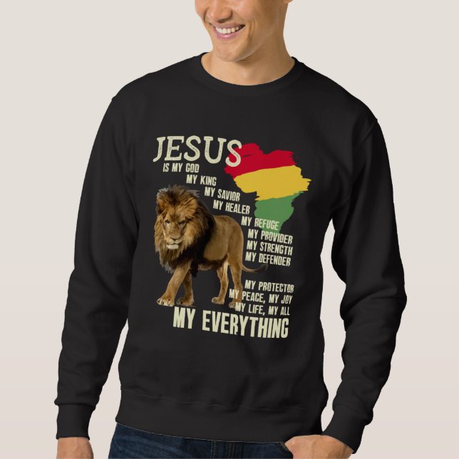 Jesus Is My God My King Black History Month BLM Me Sweatshirt (Vorderseite)