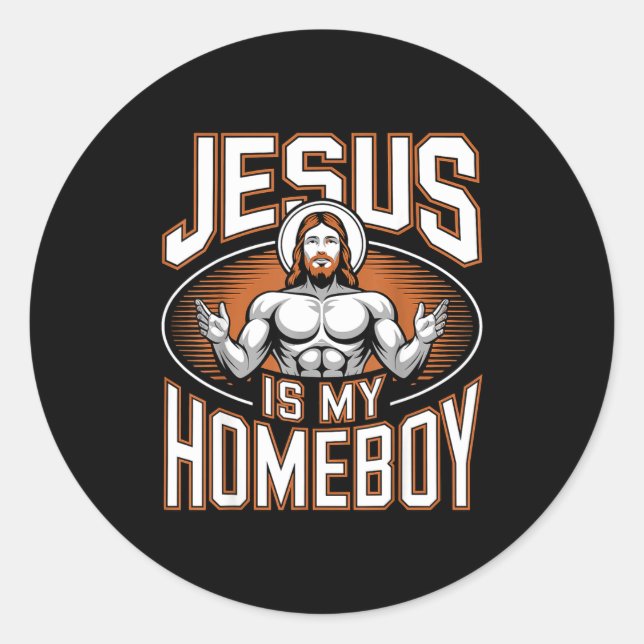 Jesus Is My Homeboy Religious Gym Christian Faith  Runder Aufkleber (Vorderseite)