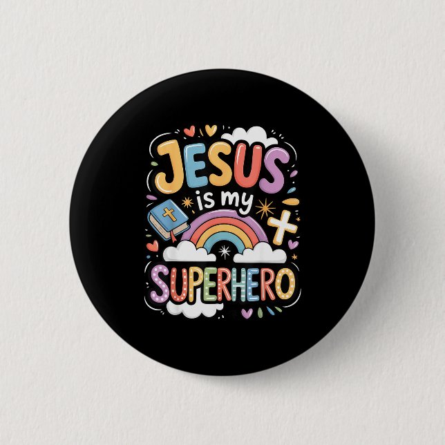 Jesus Is My Superhero  Button (Vorderseite)