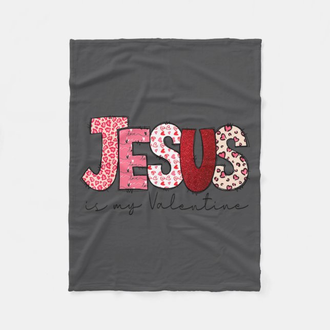 Jesus Is My Valentine Christian Faith Religious Va Fleecedecke (Vorderseite)