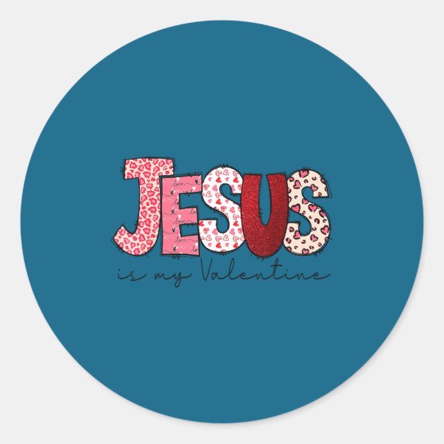 Jesus Is My Valentine Christian Faith Religious Va Runder Aufkleber (Vorderseite)