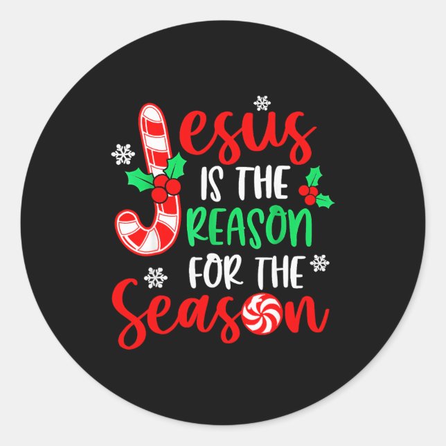 Jesus Is The Reason For The Season Christmas Xmas  Runder Aufkleber (Vorderseite)