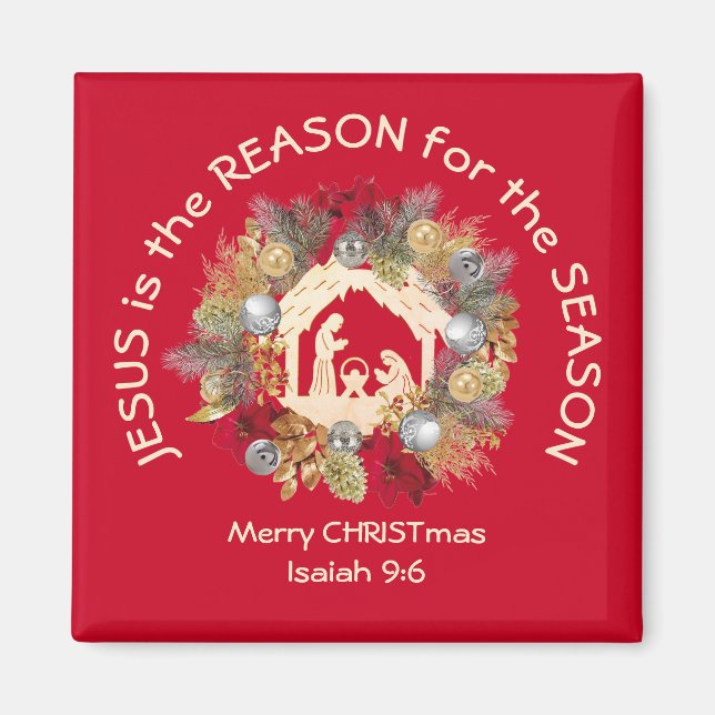 JESUS IST DAS GRÜNDE FÜR Weihnachten Magnet (Vorne)