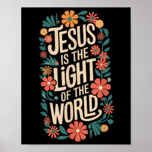 Jesus ist das Licht religiöser Christlich Poster