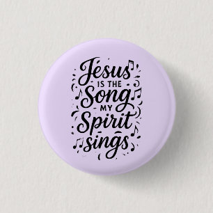 Jesus ist das Lied  Button