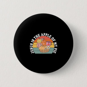 Jesus ist der Apfel meines Kuchens Herbstkuchen Th Button