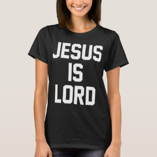 Jesus ist der Christliche Glaube an Gott Christus T-Shirt
