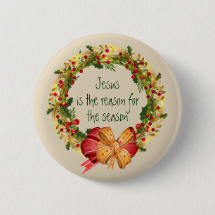 Jesus ist der Grund für das Jahreszeit Zitat Button
