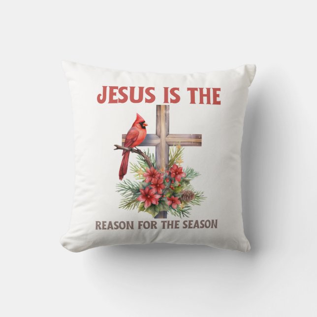 Jesus ist der Grund für das Weihnachtskreuz Kissen (Vorderseite)