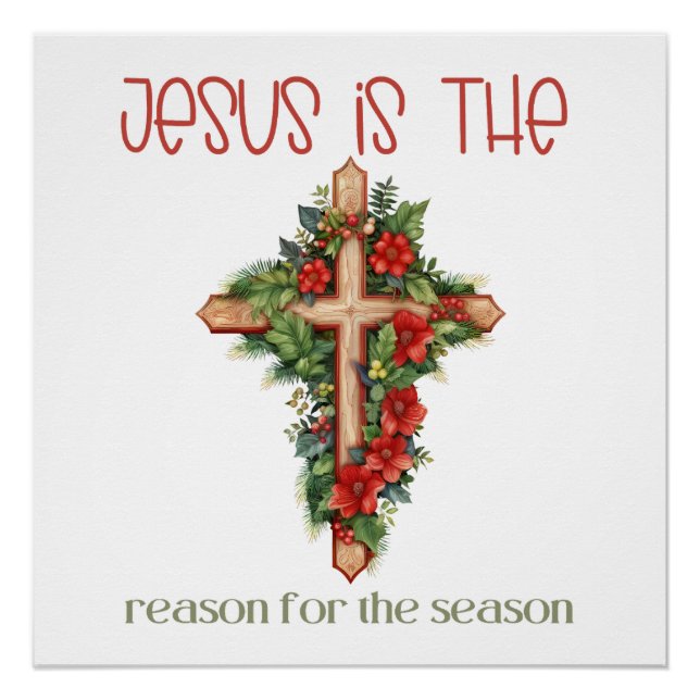 Jesus ist der Grund für das Weihnachtskreuz Poster (Vorderseite)