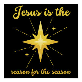 Jesus ist der Grund für das Weihnachtskreuz Poster