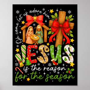 Jesus ist der Grund für die christliche Weihnachts Poster
