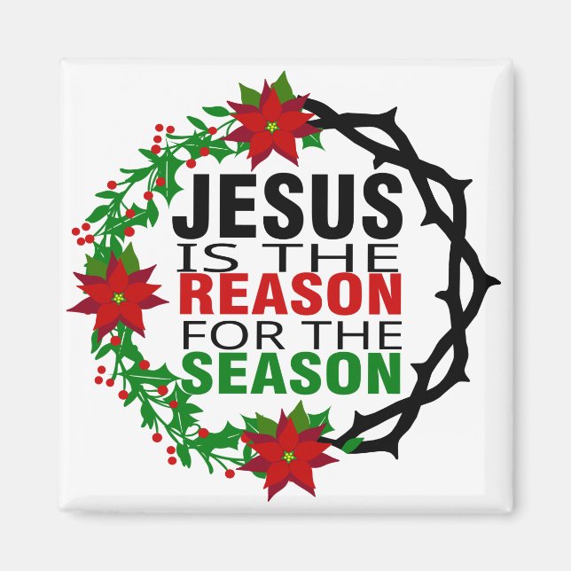 Jesus ist der Grund für die Jahreszeit Magnet (Vorne)