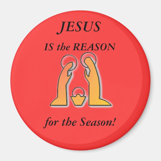 Jesus ist der Grund für die Jahreszeit, Magnet (Vorne)