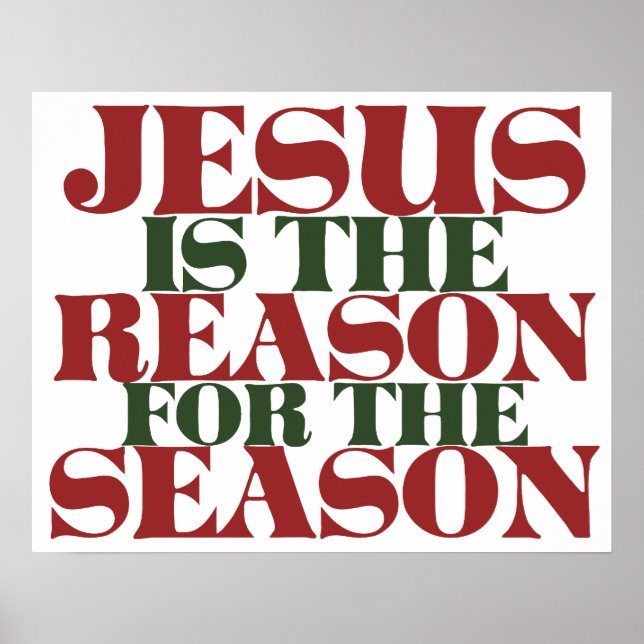 Jesus ist der Grund für die Jahreszeit Poster (Vorne)