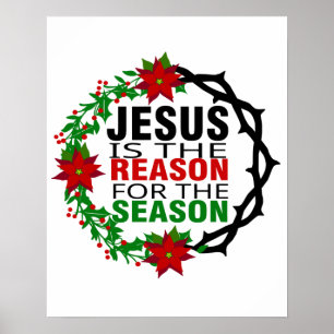 Jesus ist der Grund für die Jahreszeit Poster
