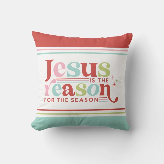 Jesus ist der Grund für die Jahreszeit | Weihnacht Kissen (Vorderseite)