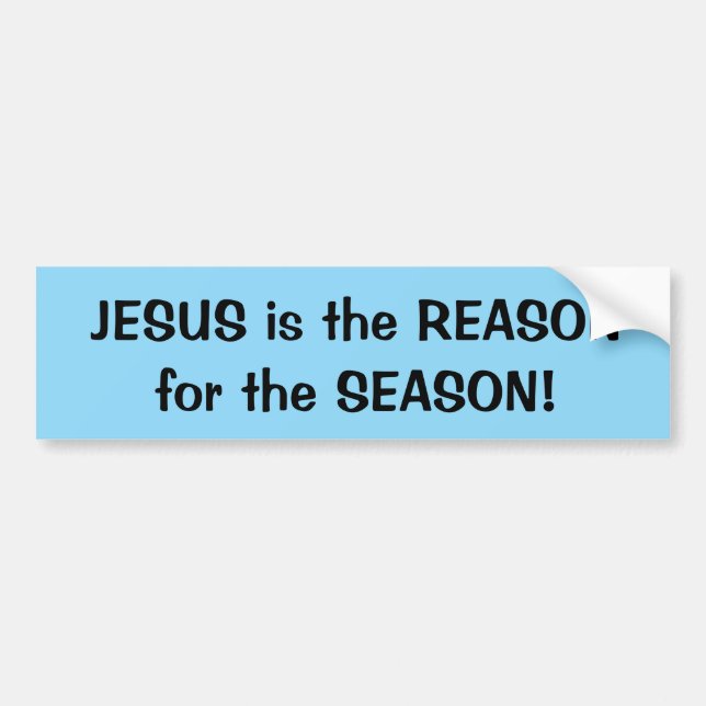 JESUS ist der GRUND für die Saison! Autoaufkleber! Autoaufkleber (Vorne)