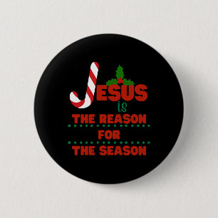 Jesus ist der Grund für die Saison Button