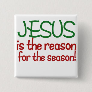 Jesus ist der Grund für die Saison Button