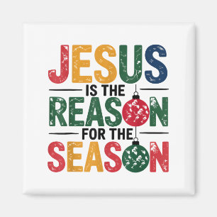 Jesus ist der Grund für die Saison Christlich Chri Magnet