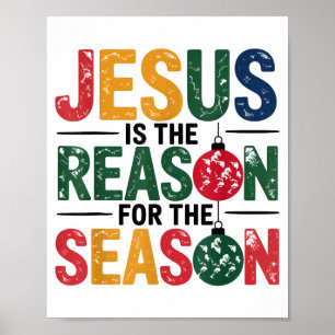 Jesus ist der Grund für die Saison Christlich Chri Poster
