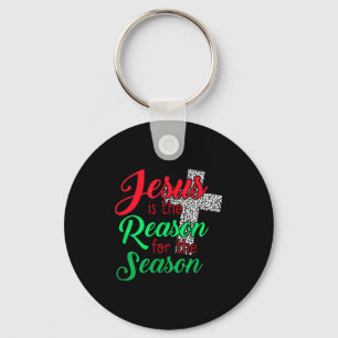 Jesus ist der Grund für die Saison Christlich Chri Schlüsselanhänger