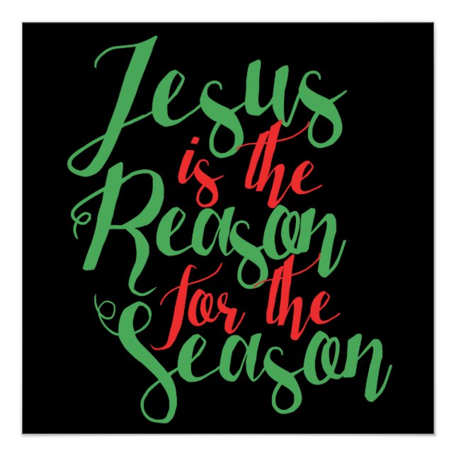 Jesus ist der Grund für die Saison Poster (Vorderseite)