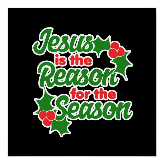 Jesus ist der Grund für die Saison Poster (Vorderseite)